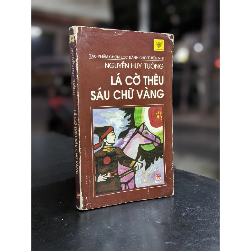 Lá cờ thêu sáu chữ vàng - Nguyễn Huy Tưởng 121545