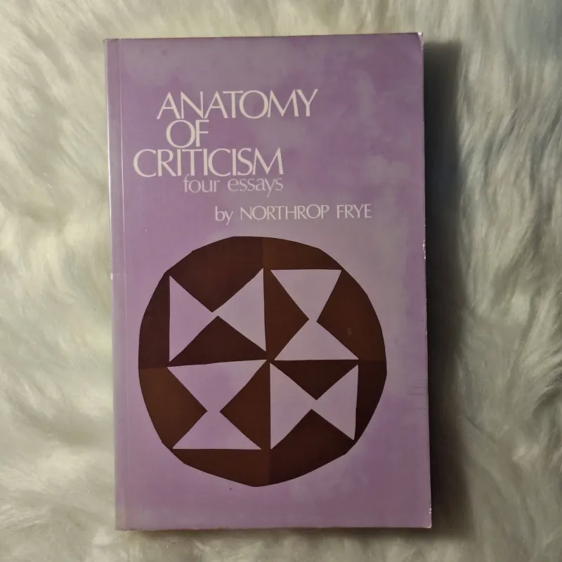 Northrop Frye - Anatomy of Criticism: four essays 780105