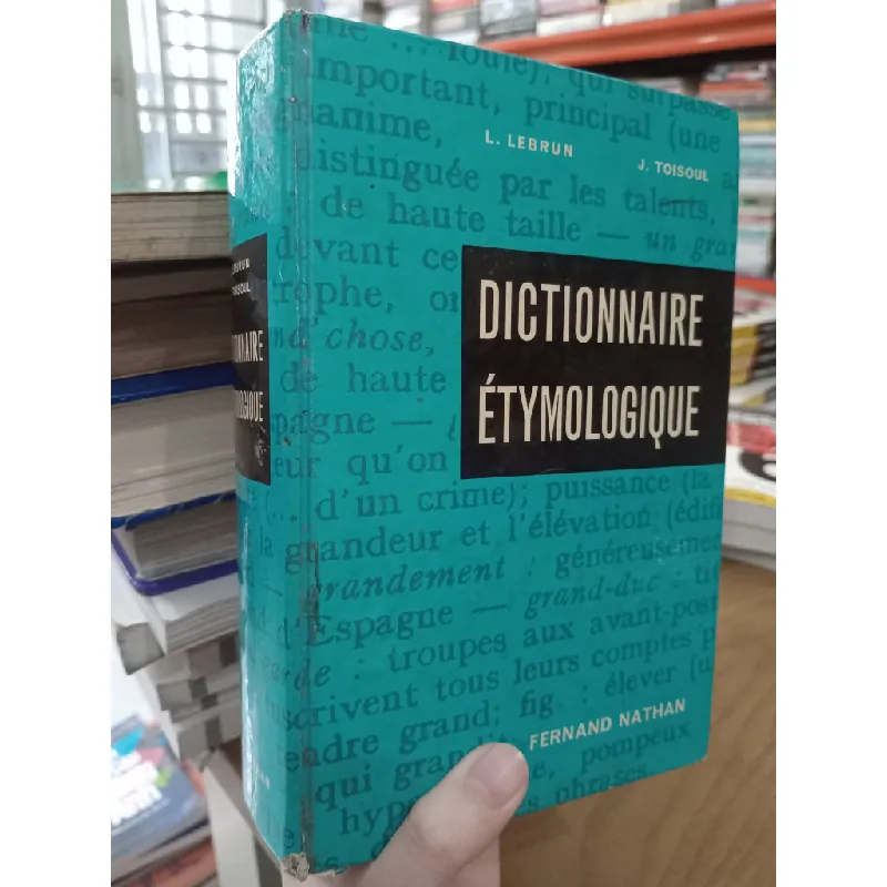 Dictionnaire étymologique - L. Lebrun, J. Toisoul 561212