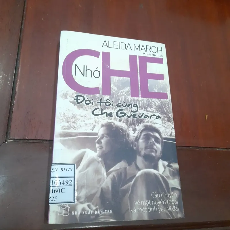 Aleida March - Nhớ CHE, Đời tôi cùng Guevara 675584