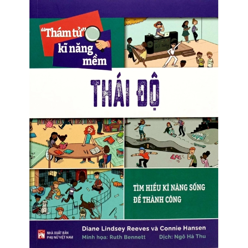 Thám tử kĩ năng mềm - Thái độ - Diane Lindsney Reeves STB2908 Kỹ năng 535784