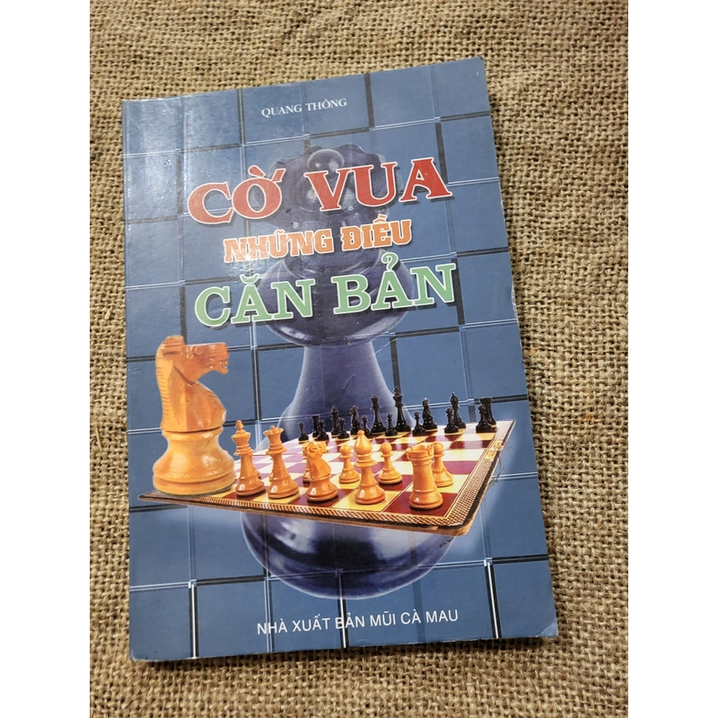 Cờ vua: những  điều căn bản _ xuất bản Mũi Cà Mau 319948