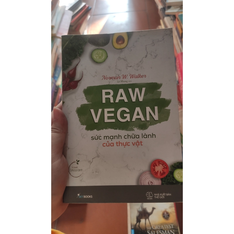 Sách Raw Vegan - Sức mạnh chữa lành của thực vật 304915