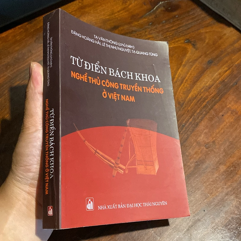 TỪ ĐIỂN BÁCH KHOA NGHỀ THỦ CÔNG TRUYỀN THỐNG Ở VIỆT NAM 471885