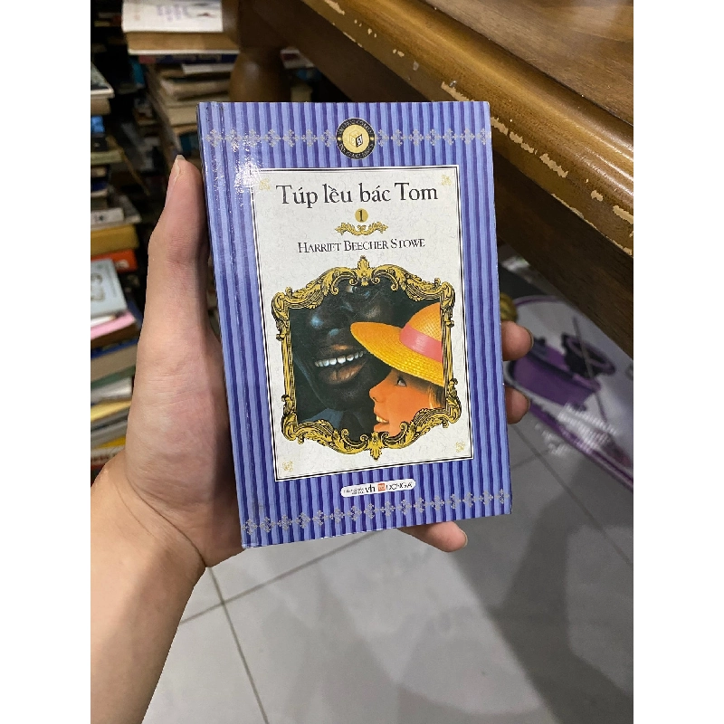 Túp Lều Bác Tom - Harriet Beecher Stowe 137583