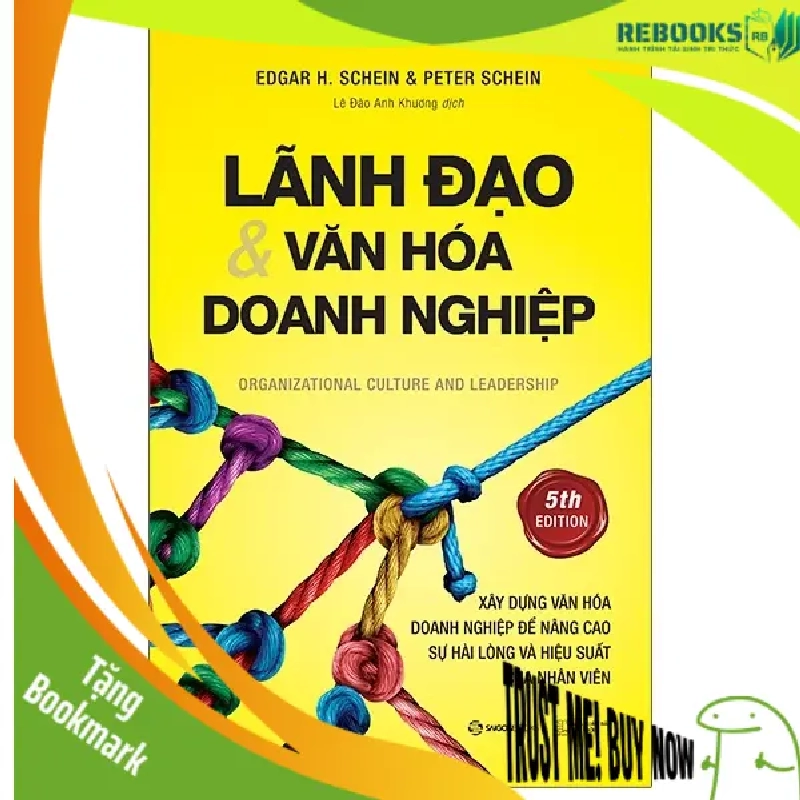 (TẶNG BOOKMARK) Lãnh đạo và văn hóa doanh nghiệp - Tái bản_180K - Edgar H. Schein , Peter Schein - 2020 946775