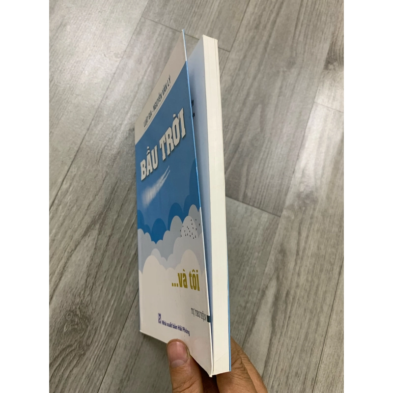 Bầu trời và tôi - nguyễn văn lý tự truyện. Có chữ ký tặng tác giả. 999 458984