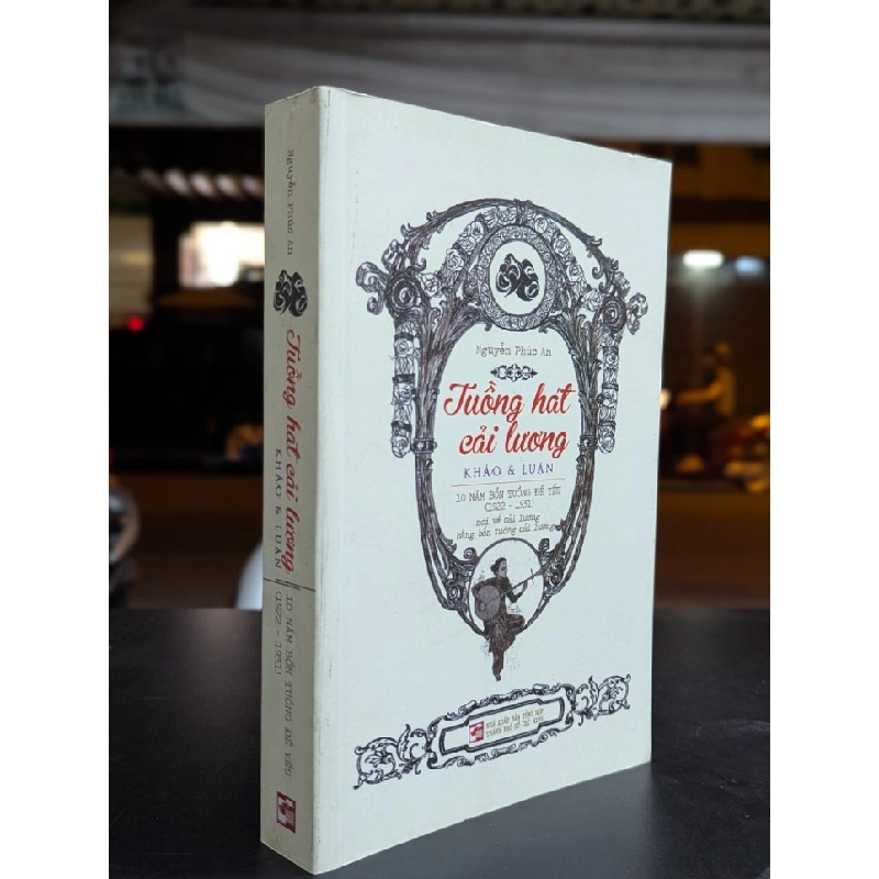 Tuồng hát cải lương khảo & luận - Nguyễn Phúc An 395929