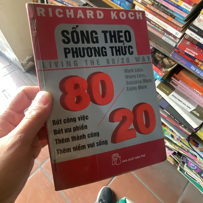 Sách Sống theo phương thức 80/20 312037