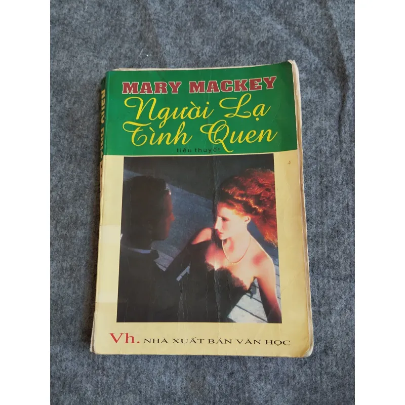 NGƯỜI LẠ TÌNH QUEN - MARY MACKEY 574658