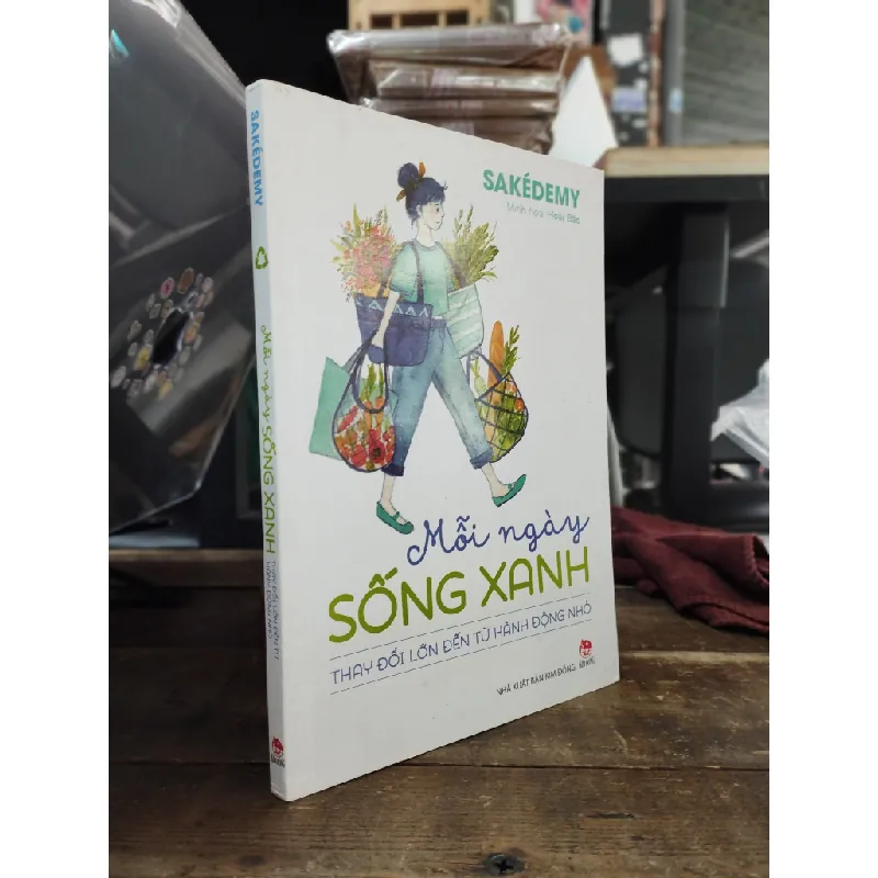 Mỗi ngày sống xanh - Sakedemy 590559