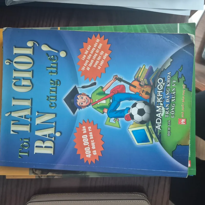 Tôi Tài Giỏi Bạn Cũng Thế 751220