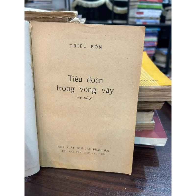 Tiểu Đoàn Trong Vòng Vây - Triệu Bôn 936727