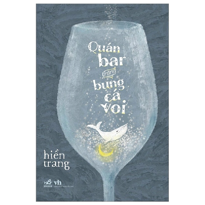 Quán Bar Trong Bụng Cá Voi - Hiền Trang 292476