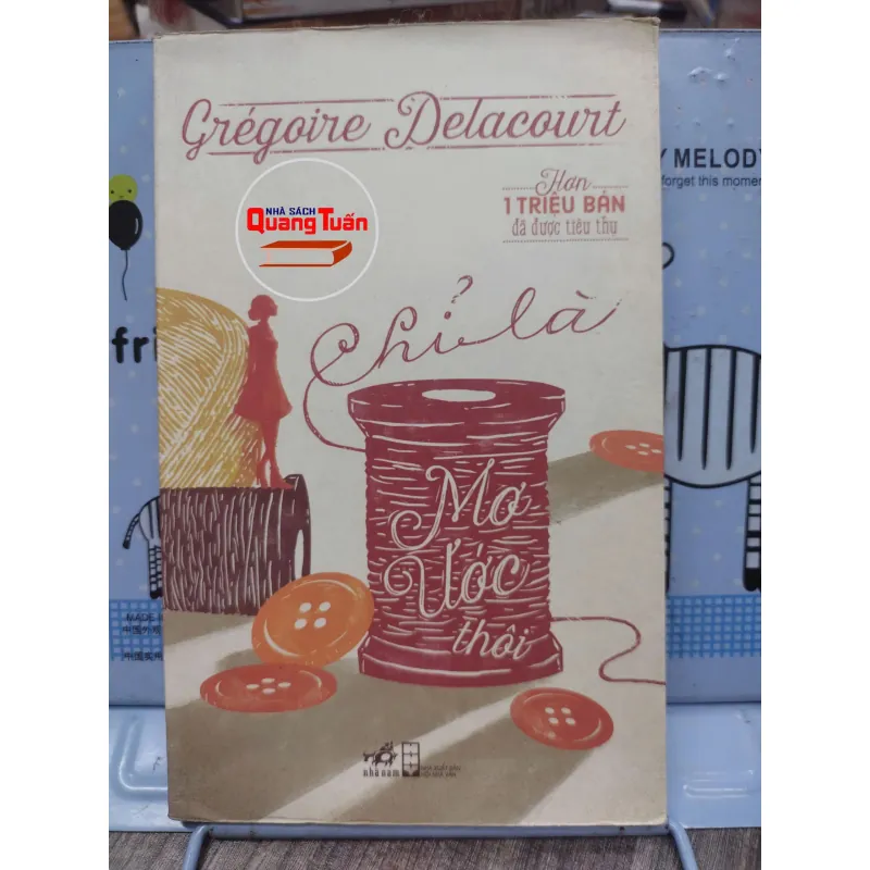 Sách: Chỉ là ước mơ thôi (A2) - Tác giả: Gregoire Delacourt 608548