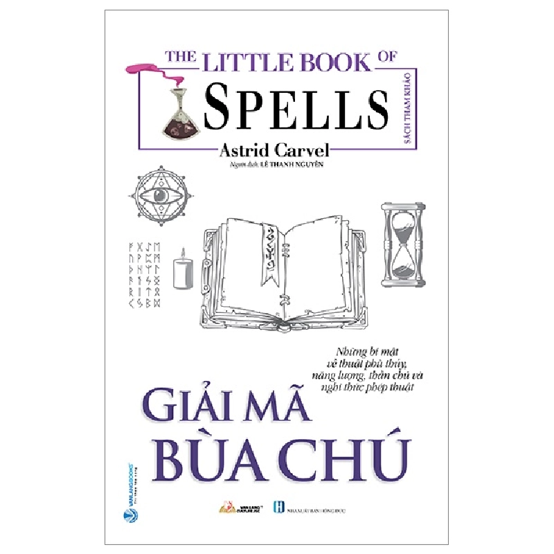 The Little Book Of Spells - Giải Mã Bùa Chú - Astrid Carvel 287507