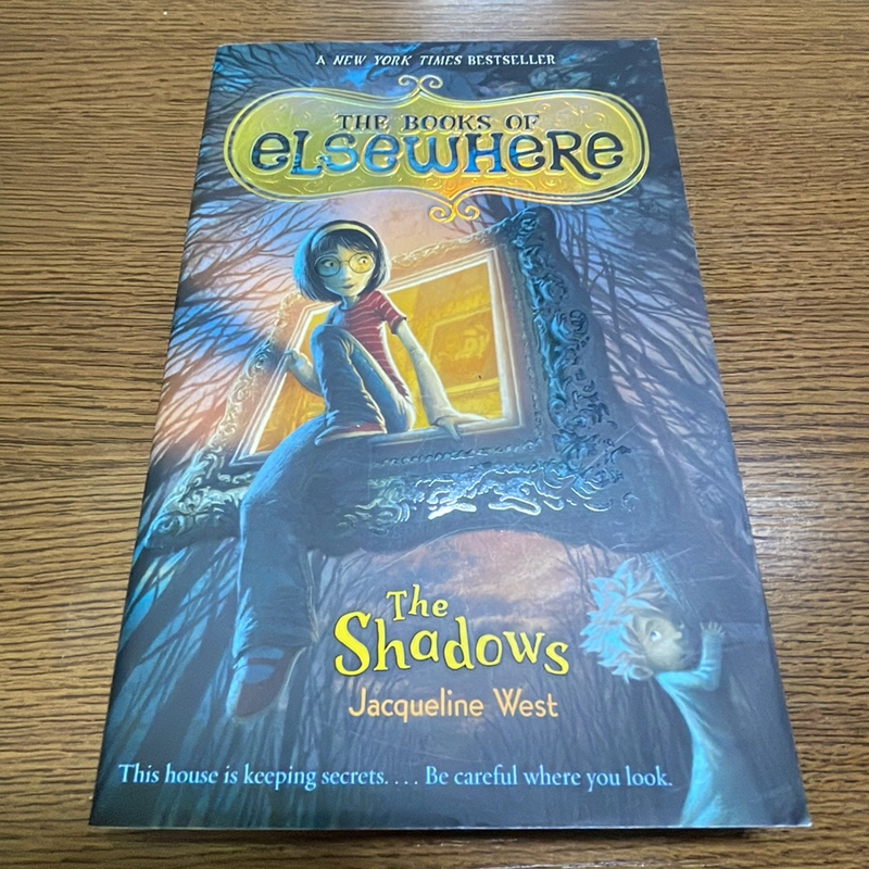 The books of elsewhere The shadows Jacqueline West 392197