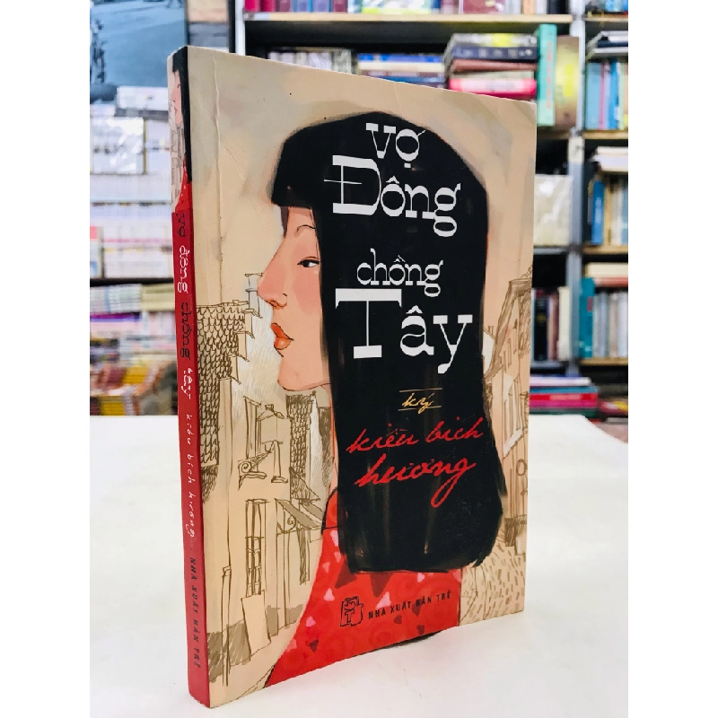 Vợ đông chồng tây - Kiều Bích Hương 125250