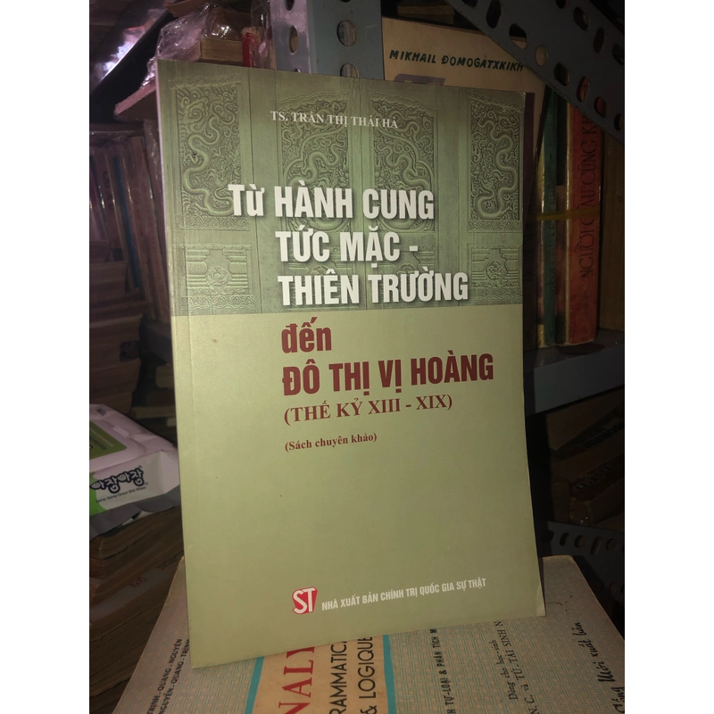 Từ hành cung Tức Mặc – Thiên Trường đến đô thị Vị Hoàng (thế kỷ XIII-XIX)  526942