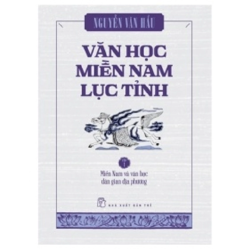 Box Set Văn Học Miền Nam Lục Tỉnh - Tập 1-3 (Hộp 3 Cuốn) - Nguyễn Văn Hầu 355729