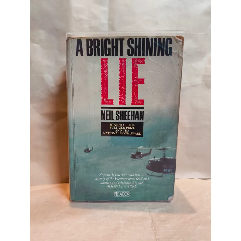 A Bright Shining Lie: John Paul Vann and America in Vietnam -  Neil Sheehan 1027334