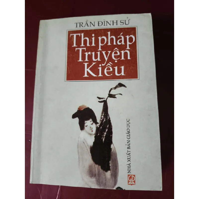 Thi pháp truyện Kiều - Trần Đình Sử - 2007 - 400 trang VĂN HỌC ANTQ2809 569689