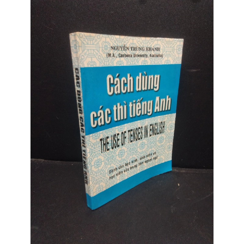 Cách dùng các thì tiếng anh Nguyễn Trùng Khánh 2001 mới 80% ố HCM0106 Học ngoại ngữ 154253