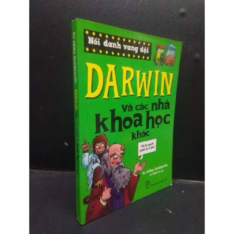 [Sách Cũ SCGR] Darwin và các nhà khoa học khác - Dr Mike Goldsmith 2015 mới 70% ố vàng HCM1604 khoa học, thiếu nhi 683821