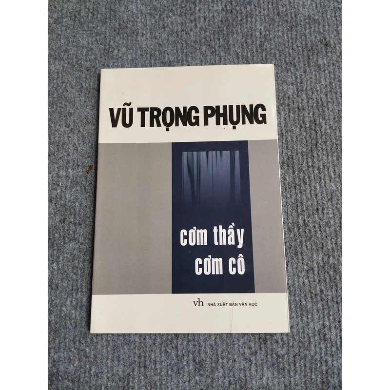 CƠM THẦY CƠM CÔ - VŨ TRỌNG PHỤNG 540675