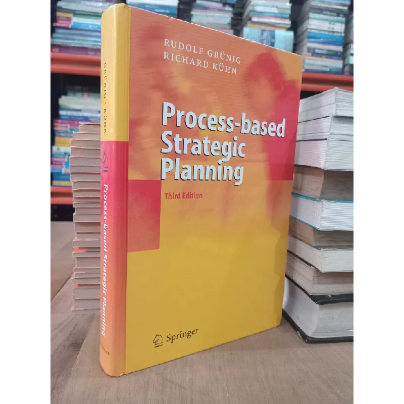 Process-based Strategic Planning - Rudolf Grunig, Richard Kuhn 591233