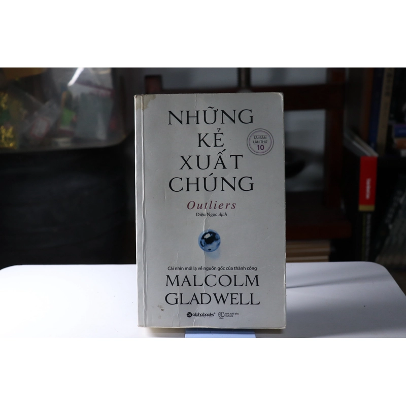 Những kẻ xuất chúng 2019- Malcolm Gladwell 467541