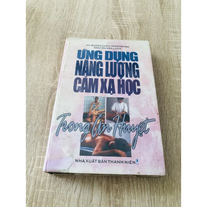 ỨNG DỤNG NĂNG LƯỢNG CẢM XẠ HỌC TRONG ẤN HUYỆT 973649