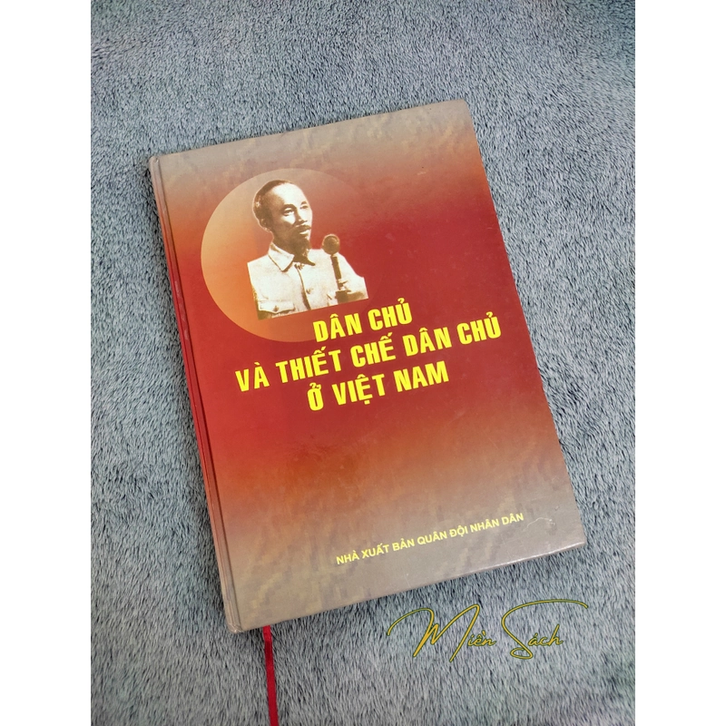 Dân chủ và thiết chế dân chủ ở Việt Nam (Còn mới 90%) 359586