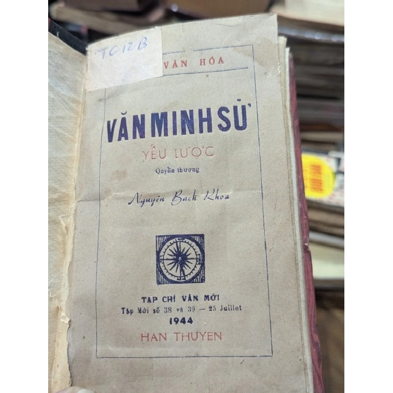 Văn minh sử yếu lược - Nguyễn Bách Khoa ( in năm 1944 ) 1004825