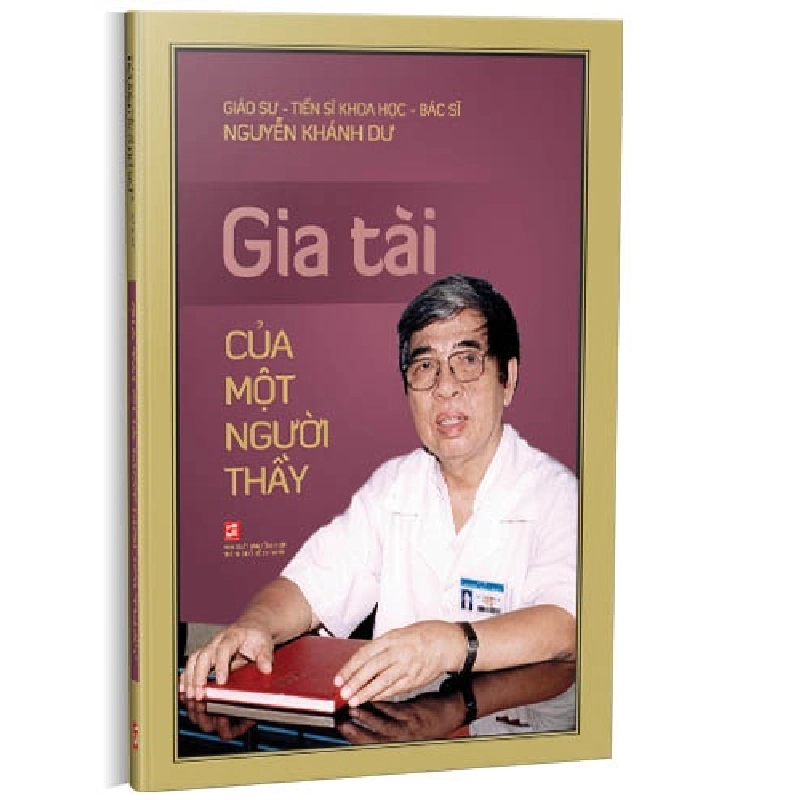 Gia tài của một người thầy mới 100% GS.TS Khoa học - 
BS Nguyễn Khánh Dư 2010 HCM.PO 342962