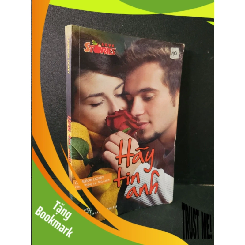 (TẶNG BOOKMARK) Hãy tin anh mới 80% bị ẩm 2011 Cameron Dokey RBK1604 VĂN HỌC 944856