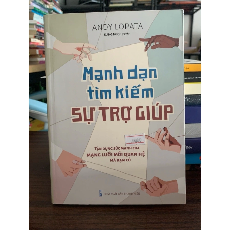 Mạnh dạn tìm kiếm sự trợ giúp -Andy Lopata 787721