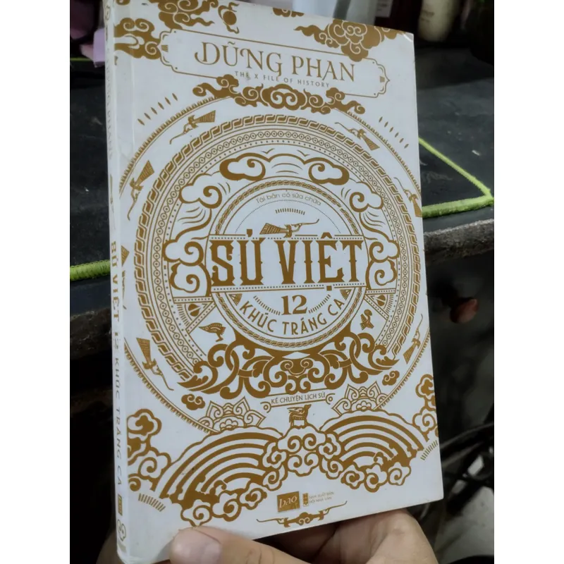 Sử Việt - 12 khúc tráng ca" của tác giả Dũng Phan. 695797