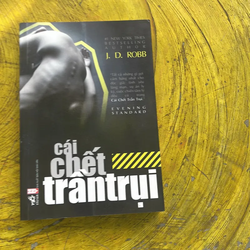 CÁI CHẾT TRẦN TRỤI - J.D. ROBB 783762
