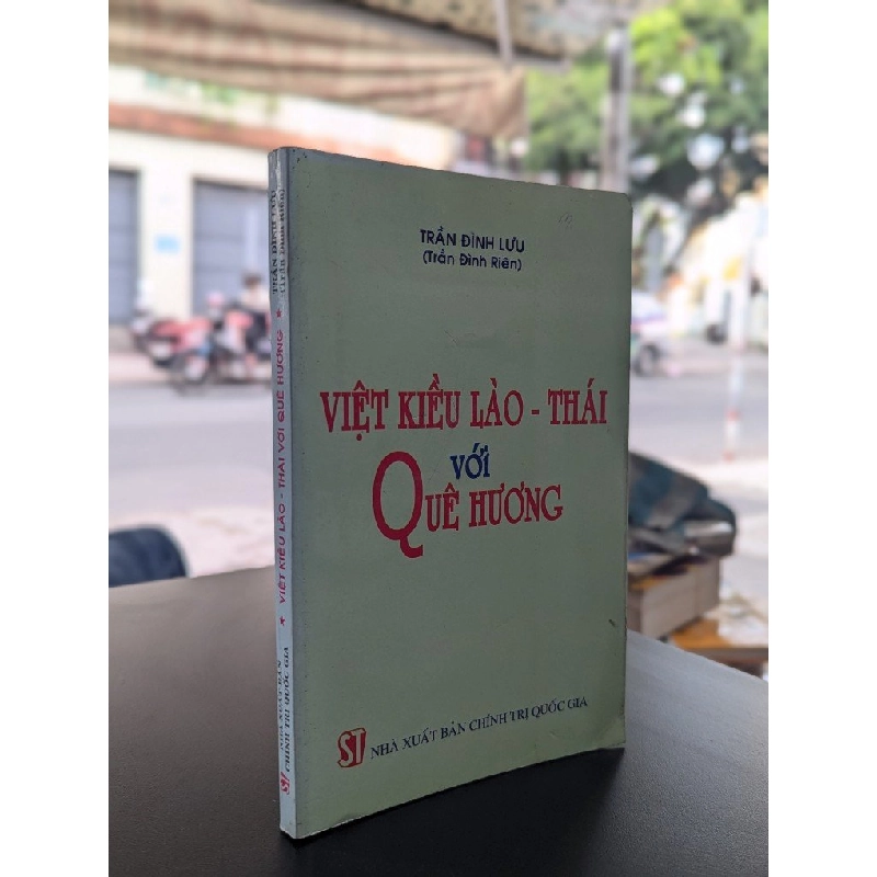Việt Kiều Lào - Thái với quê hương - Trần Đình Lưu (Trần Đình Riên) 355504
