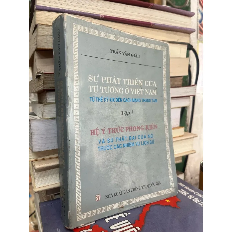 Sự Phát Triển Của Tư Tưởng Ở Việt Nam - Trần Văn Giàu 131440