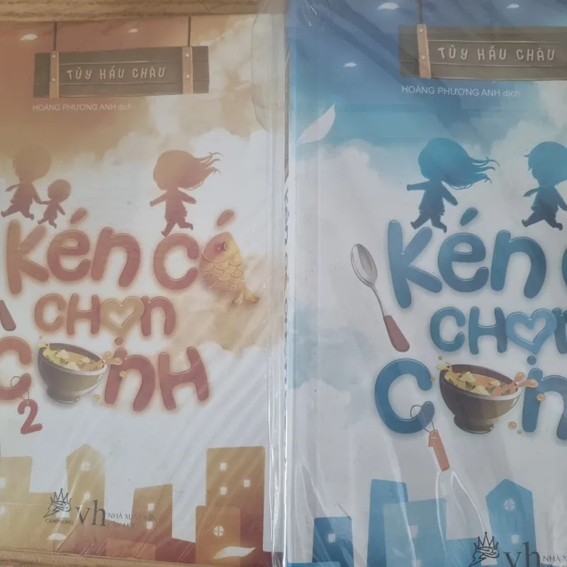 [Ngôn tình] Kén cá chọn canh - Tùy Hầu Châu (trọn bộ 2 tập) 573764