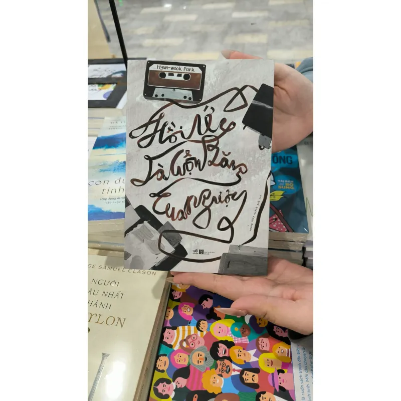 Hồi ức là cuộn băng tua ngược 788868