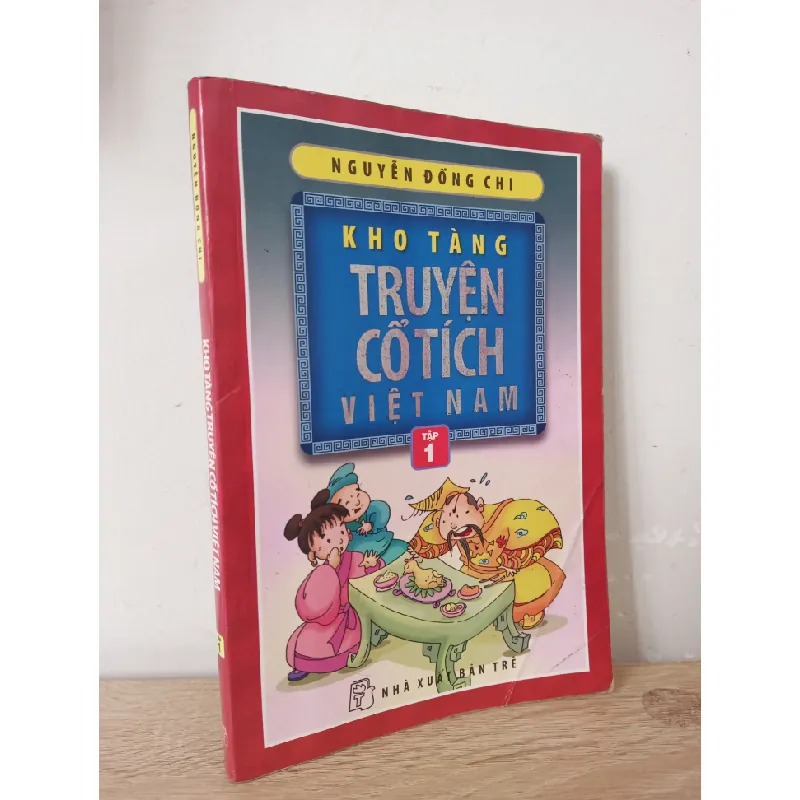 [Phiên Chợ Sách Cũ] Kho Tàng Truyện Cổ Tích Việt Nam - Tập 1 (2011) - Nguyễn Đổng Chi S2107 508757