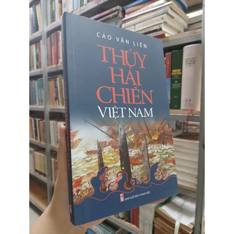 THỦY HẢI CHIẾN VIỆT NAM - CAO VĂN LIÊN 709017