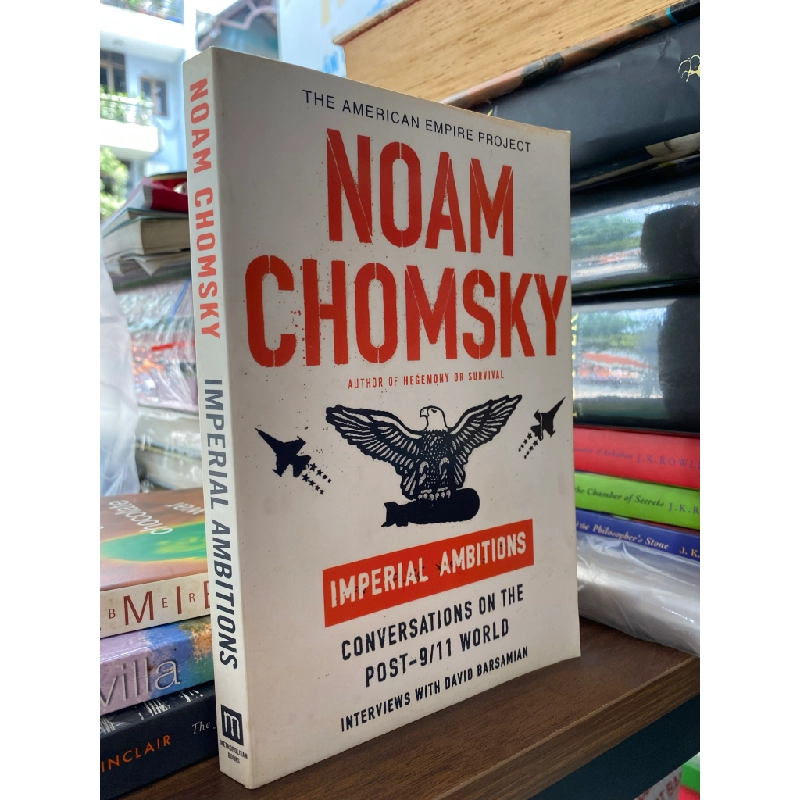 Imperial Ambitions - Noam Chomsky 413221