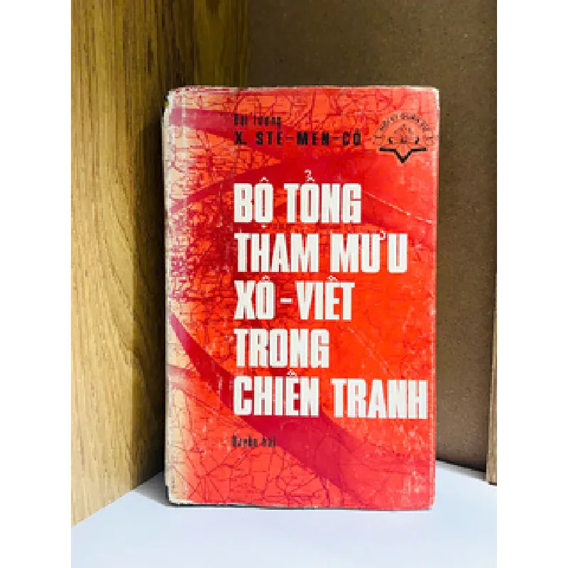 Bộ Tổng tham mưu Xô-Viết trong chiến tranh (Quyển 2) - X.Stê-men-cô 553900