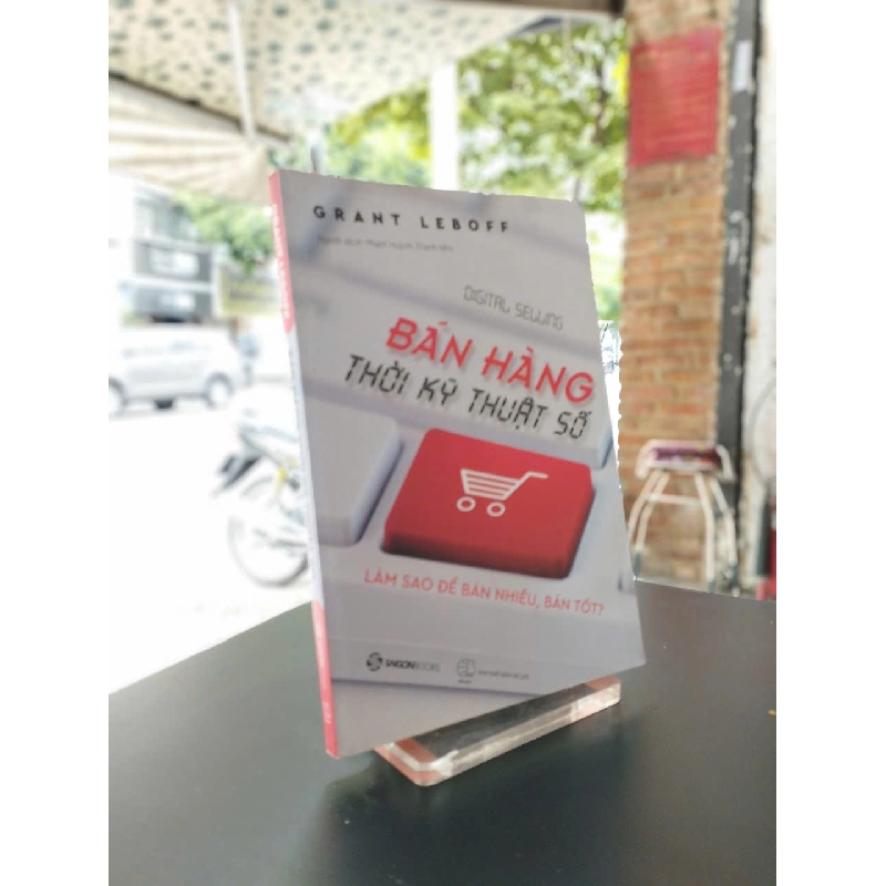 Bán hàng thời kỹ thuật số - Grant Leboff 326999