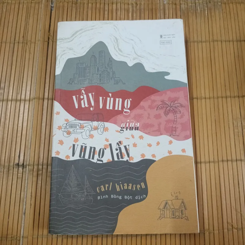 Vẫy Vùng Giữa Vũng Lầy - CarlHiaasen 1010655