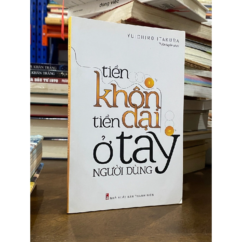 Tiền khôn tiền dại ở tay người dùng - Yuichito Itakura 129944